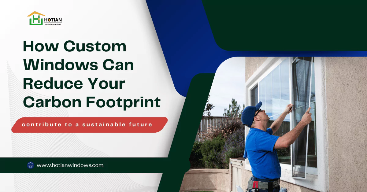 custom-windows-reduce-carbon-footprint