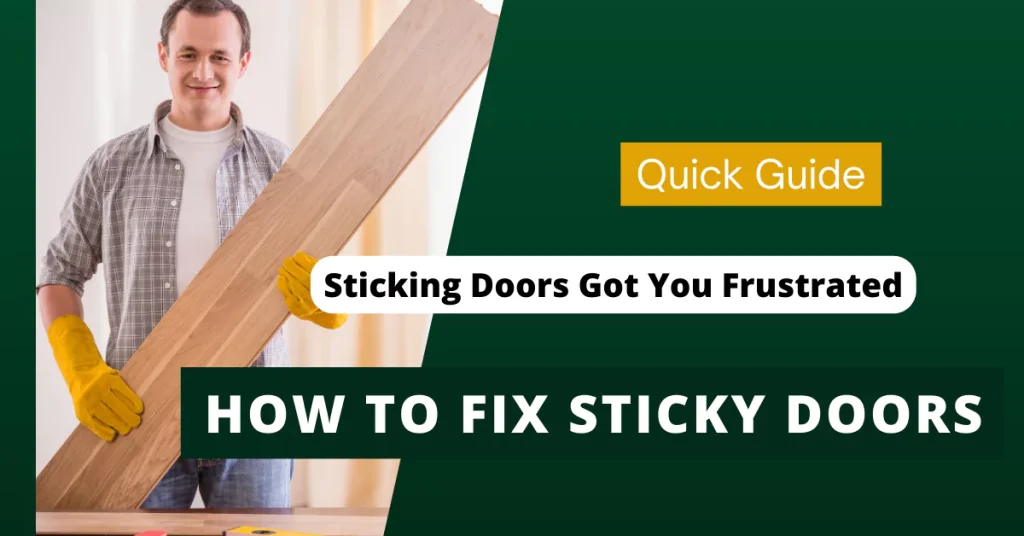 Sticking Doors fix guide