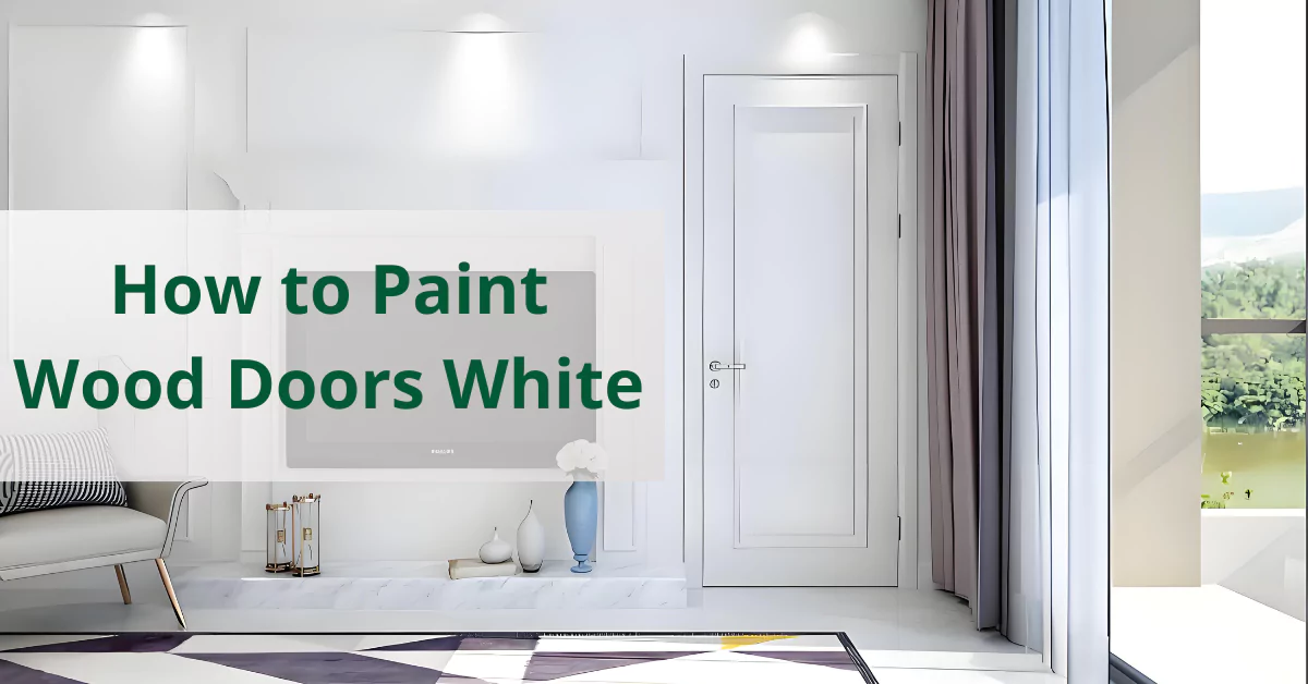 how to paint wood doors white