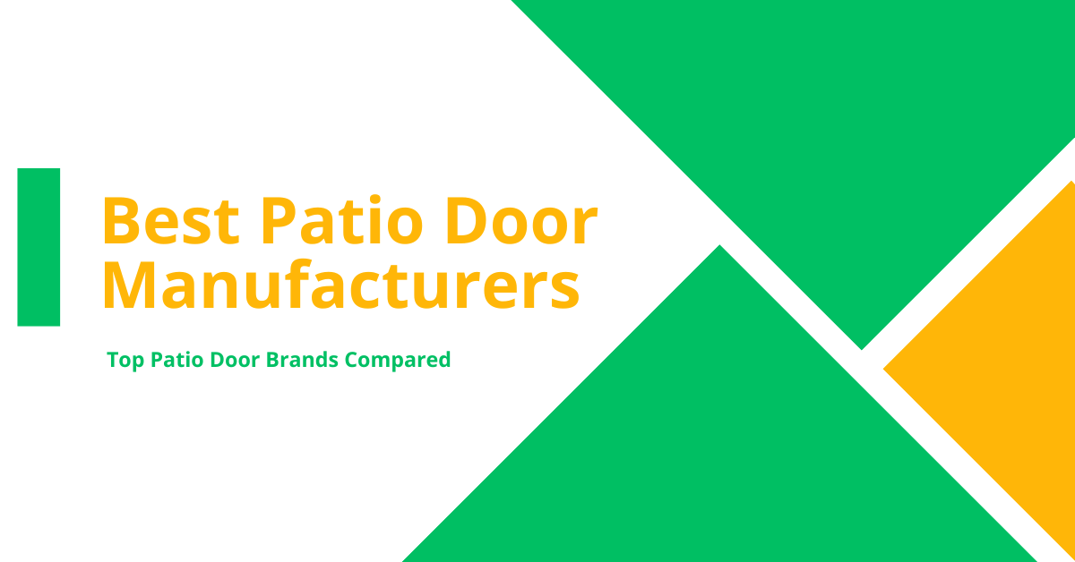 Best Patio Door Manufacturers