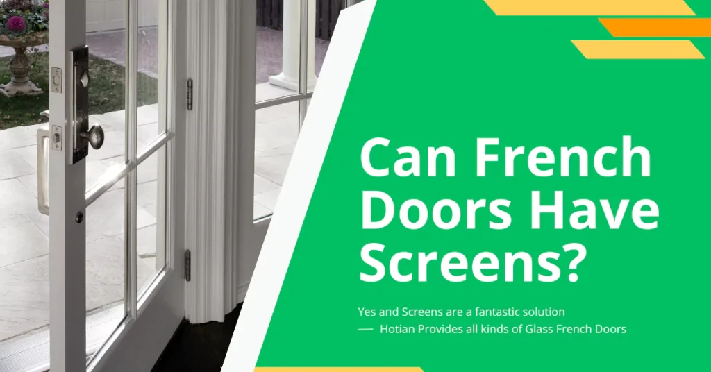 Can French Doors Have Screens