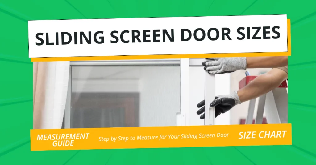 Sliding Screen Door Sizes